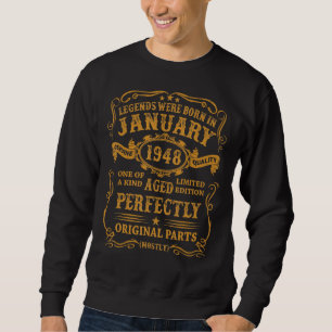 Legends Geboren im Januar 1948 75 Jahre alt 75 Jah Sweatshirt
