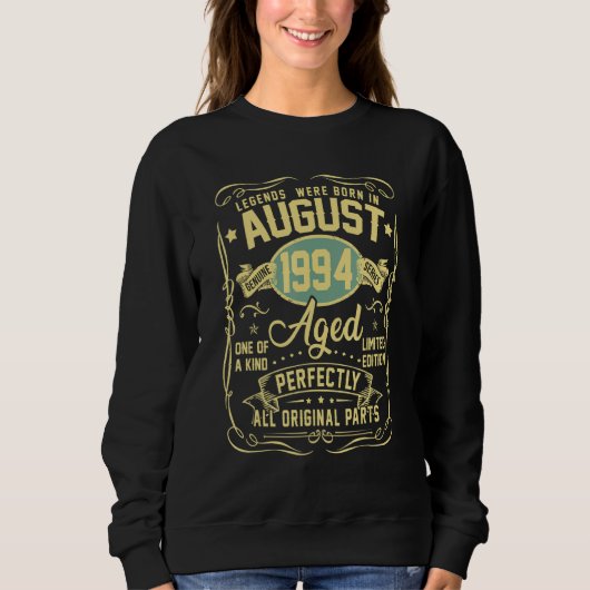 Legends Were Born In August 1994 28th Birthday Sweatshirt (Vorderseite)