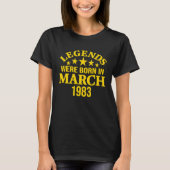 Legends Were Born in March 1983 40th Birthday T-Shirt (Vorderseite)