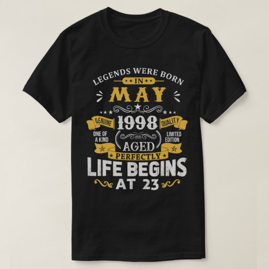 Legends Were Born In May 1998  23rd Birthday  T-Shirt (Design vorne)