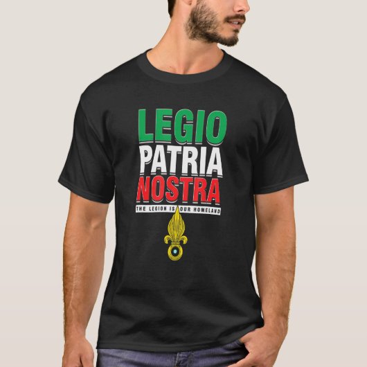 Legion Etrangere France Military Legio Patria Nost T-Shirt (Vorderseite)
