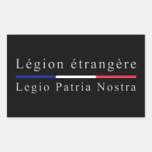 Legion etrangere - Legio Patria Nostra