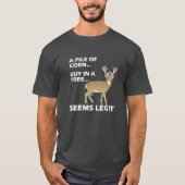 Legit-scheint lustiges Jagd-T-Shirt Schwarzes T-Shirt (Vorderseite)
