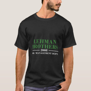 Lehman Brothers 2008 Risk Management Dept T-Shirt