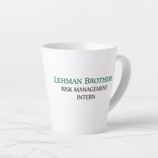 Lehman Brothers Risk Management Intern Tasse (Rechte Ecke)