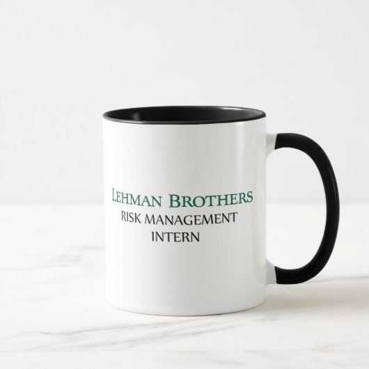 Lehman Brothers Risk Management Intern Tasse (Rechts)
