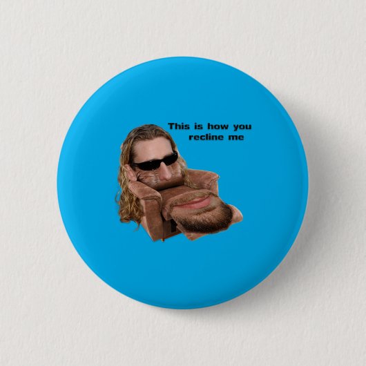 Lehne mich zurück button (Vorderseite)