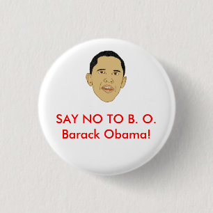 LEHNEN Sie B.O. Barack Obama ab! Button