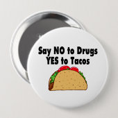 Lehnen Sie Drogen ja zum Tacos ab Button (Vorne & Hinten)