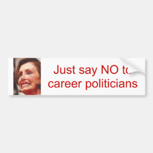 lehnen Sie einfach Karrierepolitiker/Nancy Pelosi Autoaufkleber