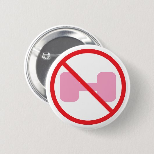 Lehnen Sie einfach rosa Gewichte ab Button (Vorne & Hinten)