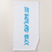 Lehnen Sie sich zurück und entspannen Sie sich Strandtuch (Vorderseite)