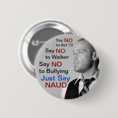 Lehnen Sie Wanderer ab - sagen Sie einfach NAUD! Button (Vorne & Hinten)