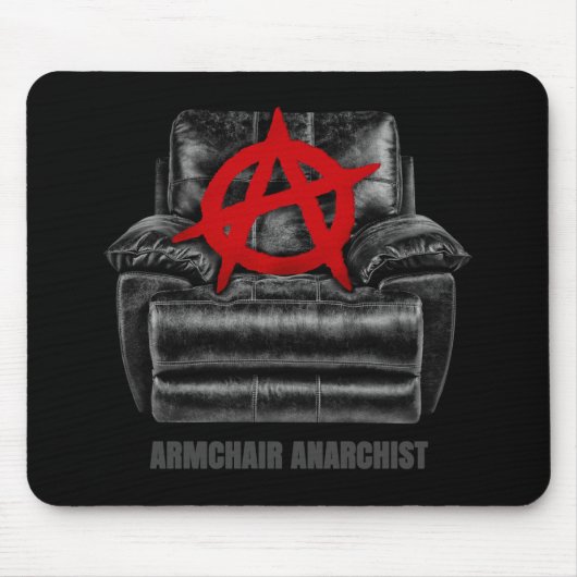 Lehnsesselanarchist Mousepad (Vorne)