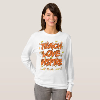 Lehre Inspirierend Liebe, Motivierend Teacher Quot T-Shirt