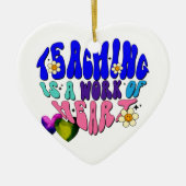 Lehre ist ein Werk des Herzens - ideal für Lehrer Keramik Ornament (Vorne)