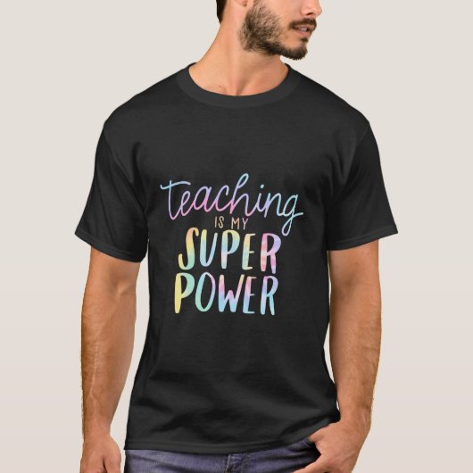 Lehre ist mein Super-Power Funny Teacher Life zurü T-Shirt (Vorderseite)