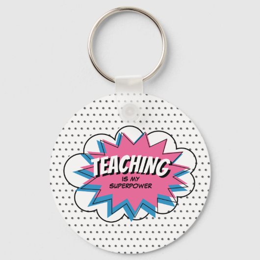 Lehre ist mein Superpower Pink Blue Comic Lehrer Schlüsselanhänger (Vorderseite)