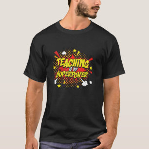 Lehre ist mein Superpower Retro Comic Lehrer T-Shirt