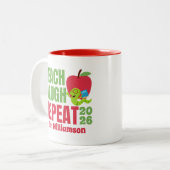 Lehre, lachen, Lehrer wiederholen Zweifarbige Tasse (Vorderseite Links)