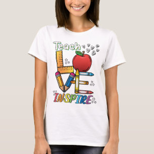 Lehre, Liebe, Inspirier. Lehrerstil-Design. T-Shirt