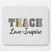 Lehre, Liebe, Inspirier Mousepad (Vorne)