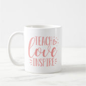 Lehre, Liebe, Inspirier | Personalisierte Meldung Kaffeetasse (Links)