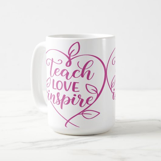 Lehre Liebe Inspiriere Skriptdesign Kaffeetasse (Vorderseite Links)