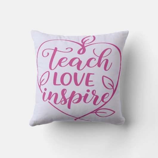 Lehre Liebe Inspiriere Skriptdesign Kissen (Rückseite)
