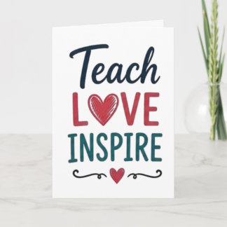 Lehre Liebe Inspirieren Karte