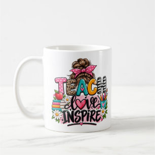 Lehre Liebe Inspirieren Lehrer Unordentlicher Dutt Kaffeetasse