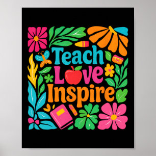 Lehre Liebe Inspirieren Lehrer Zurück zur Schule G Poster