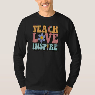 Lehre Liebe Inspirieren Retro Groovy Lehrer Frauen T-Shirt