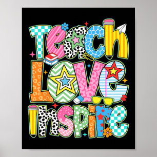 Lehre Liebe Inspirieren Zurück zur Schule Lehrer K Poster