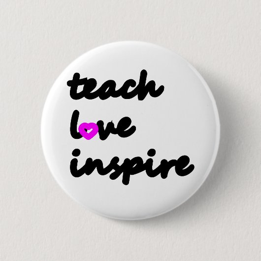 Lehre Liebe inspiriert Button (Vorderseite)