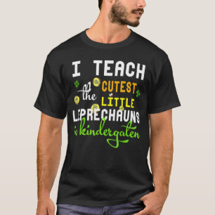 Lehre Niedlich Leprechaun Kindergarten St Patricks T-Shirt
