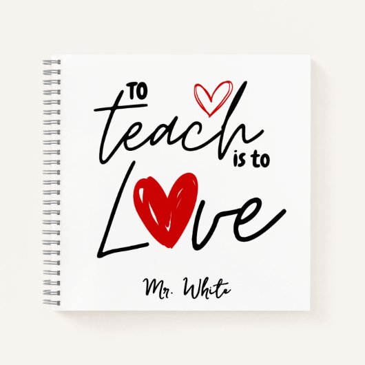 Lehre zu lehren ist Liebe Lehrer personalisiert Notizblock (Vorderseite)