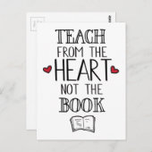 lehren aus dem Herzen nicht das Buch Lehrer Postkarte (Vorne/Hinten)