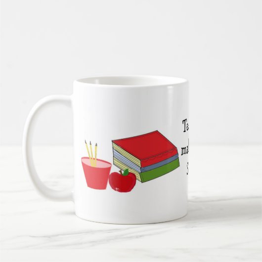 Lehren bringt mich zum Lächeln Kaffeetasse (Links)