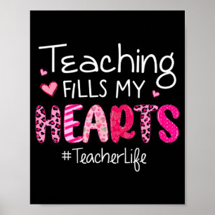 Lehren erfüllt mein Herz Lehrer Leben Valentinstag Poster
