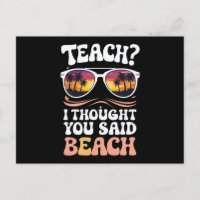 Lehren Ich dachte, Sie sagten Strand Lehrer Groovy
