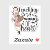 Lehren ist ein Werk der Anerkennung von Herzlehrer Aufkleber (Blatt)