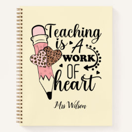 Lehren ist ein Werk der Anerkennung von Herzlehrer Notizblock