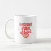 Lehren ist ein Werk des Herzens Kaffeetasse (Links)