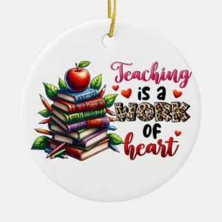 Lehren Ist Ein Werk Des Herzens Keramik Ornament