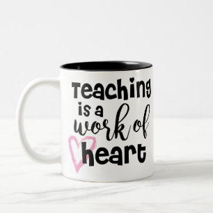 Lehren ist ein Werk des Herzens Zweifarbige Tasse