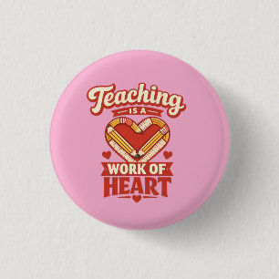 Lehren ist eine Herzensangelegenheit Valentinslehr Button