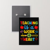 Lehren ist eine Herzensarbeit Lehrer-Geschenk  Button (Vorderseite/Rückseite)