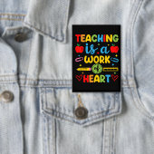 Lehren ist eine Herzensarbeit Lehrer-Geschenk  Button (Insitu)