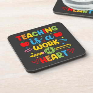 Lehren ist eine Herzensarbeit Lehrer-Geschenk  Getränkeuntersetzer